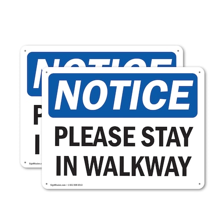 Signmission Please Stay In Walkway, 14 in W x Rectangle, Aluminum OS-2PACK-NS-A-1014-L-17593
